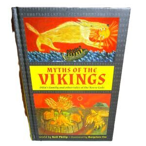 Myths of the Vikings by Neil Philip Hardcover Illustrated Book Norse Gods